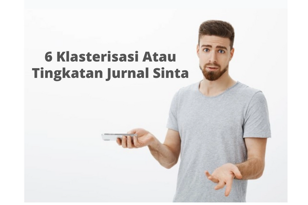 6 Klasterisasi Atau Tingkatan Jurnal Sinta