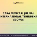 Cara Mencari Jurnal Internasional Terindeks Scopus Terbaru 2024