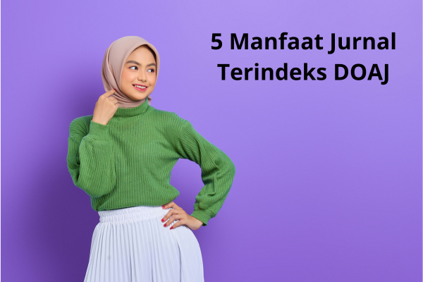 5 Manfaat Jurnal Terindeks DOAJ