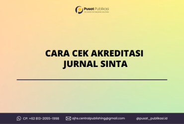 Cara Cek Akreditasi Jurnal Sinta