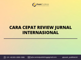 Cara Cepat Review Jurnal Internasional