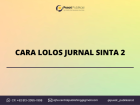 Cara Lolos Jurnal Sinta 2