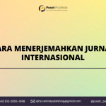 Cara Menerjemahkan Jurnal Internasional