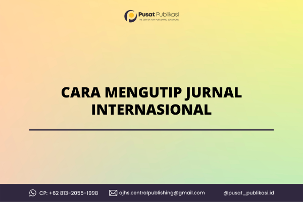 Cara Mengutip Jurnal Internasional