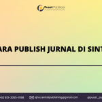 Cara Publish Jurnal di Sinta