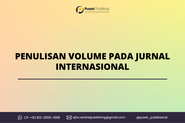 Penulisan Volume pada Jurnal Internasional