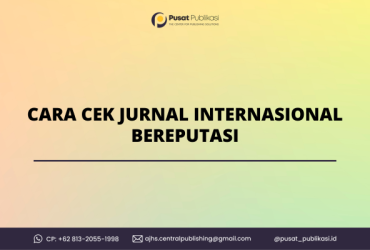 Cara Cek Jurnal Internasional Bereputasi