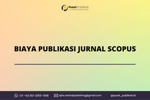 Biaya Publikasi Jurnal Scopus