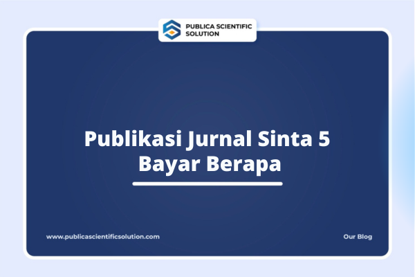 Publikasi Jurnal Sinta 5 Bayar Berapa