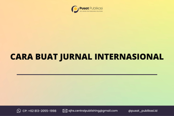 Cara Buat Jurnal Internasional