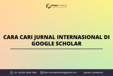 Cara Cari Jurnal Internasional di Google Scholar