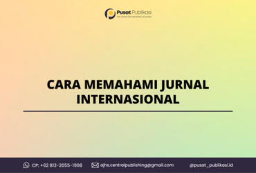 Cara Memahami Jurnal Internasional