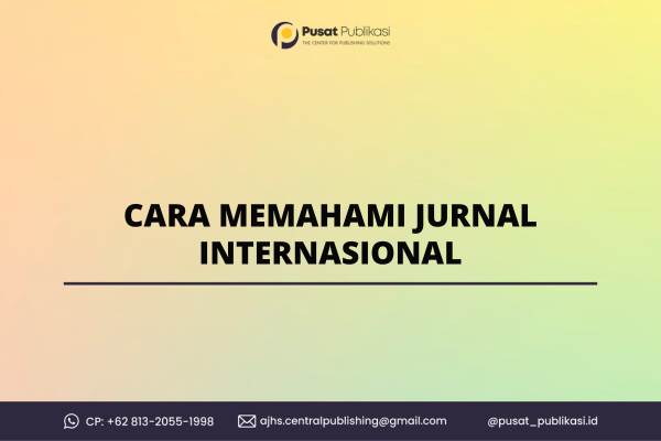 Cara Memahami Jurnal Internasional