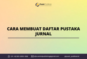 Cara Membuat Daftar Pustaka Jurnal