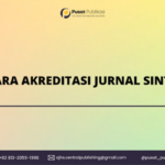 Cara Akreditasi Jurnal Sinta