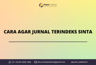 Cara Agar Jurnal Terindeks Sinta