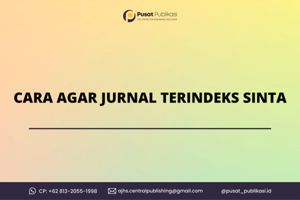 Cara Agar Jurnal Terindeks Sinta