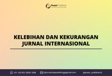 Kelebihan Dan Kekurangan Jurnal Internasional