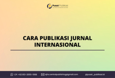 Cara Publikasi Jurnal Internasional