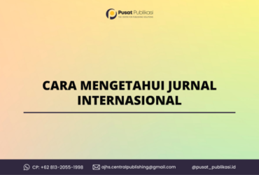 Cara Mengetahui Jurnal Internasional