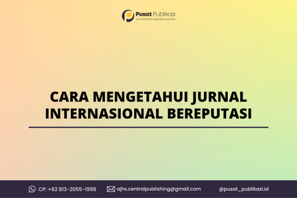 Cara Mengetahui Jurnal Internasional Bereputasi