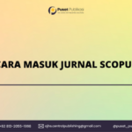 Cara Masuk Jurnal Scopus