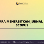 Cara Menerbitkan Jurnal di Scopus