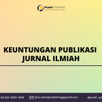 Keuntungan Publikasi Jurnal ilmiah